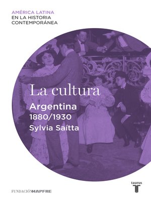 cover image of La cultura. Argentina (1880-1930)